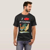 私は鶏を愛してる 鶏農家の名言 Tシャツ (正面フル)