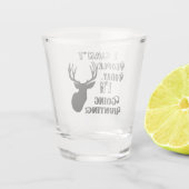 私は鹿に行く人々は狩りアウトドア ショットグラス (裏面)