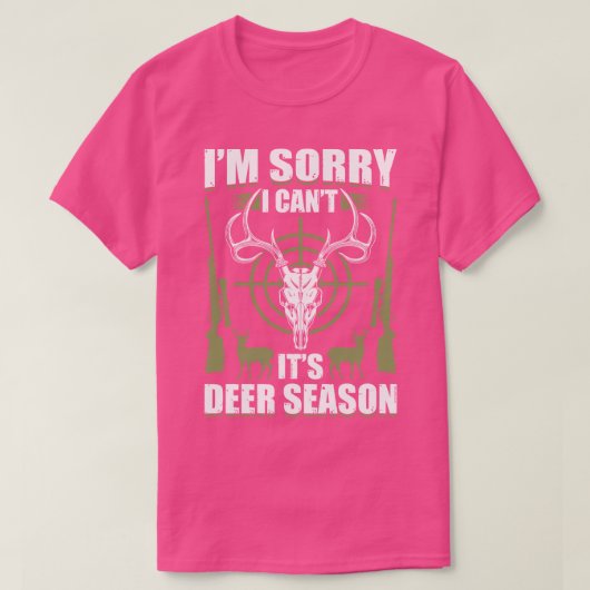 私は鹿の狩りシーズン Tシャツ (デザイン正面)
