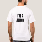 私は麻薬常習者です Tシャツ (裏面)