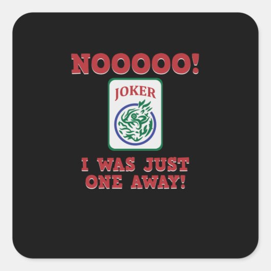 私は麻雀ゲーム遠くにの一つだった スクエアシール (正面)