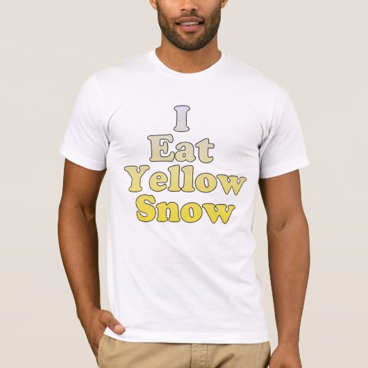 私は黄色い雪を食べます Tシャツ (正面)