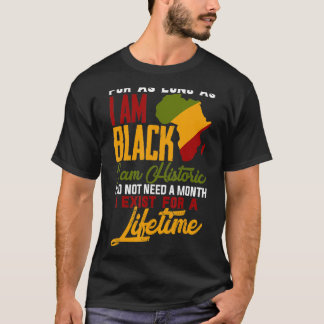 私は黒い歴史生涯黒いカッコいい歴史文である Tシャツ