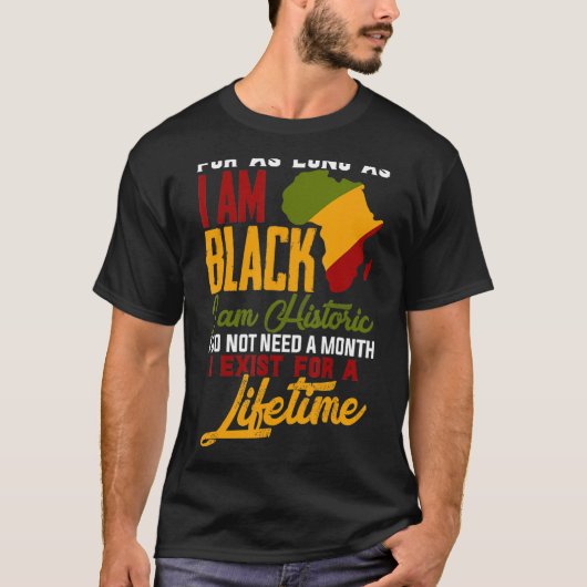 私は黒い歴史生涯黒いカッコいい歴史文である Tシャツ (正面)