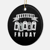 私は黒い金曜日を生き延びました セラミックオーナメント (左)