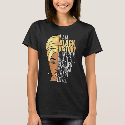 私は黒の歴史強力な女の子黒の歴史モ Tシャツ (正面)