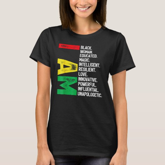 私は黒人の女性は黒人の歴史アフロアフリックを教育された Tシャツ (正面)