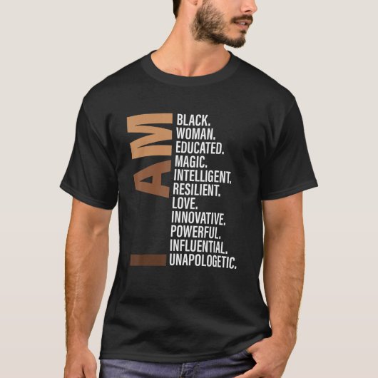 私は黒人の女性 ブラックヒストリー月間 恥じることなく Tシャツ (正面)