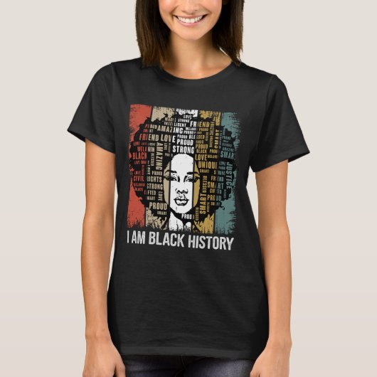 私は黒人の歴史月間Tシャツ アフリカ系アメリカ人 Tシャツ (正面)