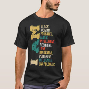 私は黒人女性はメラニン・アフリカの教育を受けたプライド Tシャツ