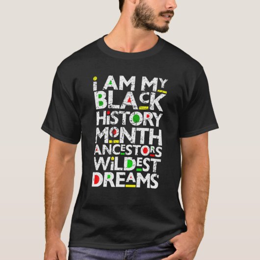 私は黒人歴史月先祖夢 Tシャツ (正面)