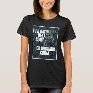 私は黒竜江リラックス中国にいる Tシャツ