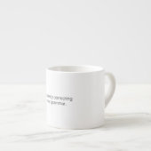 私は黙ってあなたの文法を修正していおもしろいる エスプレッソカップ (正面右)