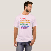 私はLGBT 私は人間です Tシャツ (正面フル)