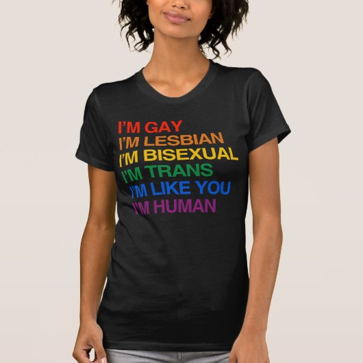 私はLGBT 私は人間です Tシャツ (正面)