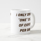 私は1日のマグカップのコーヒーを飲むだけカスタムだ ジャンボコーヒーマグカップ (正面右)