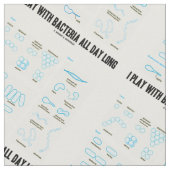 私は1日中細菌の微生物学と遊びます ファブリック (クローズアップ)