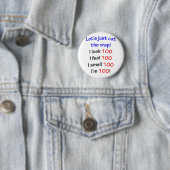 私は100つを、私感じます100つを、私かぎます100つを、私です100才見ます! 缶バッジ (インサイチュ)