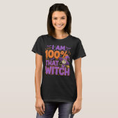 私は100%その魔女ハロウィンおもしろい Tシャツ (正面フル)
