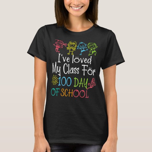 私は100Dの学校の100日のために私のクラスを愛している Tシャツ (正面)
