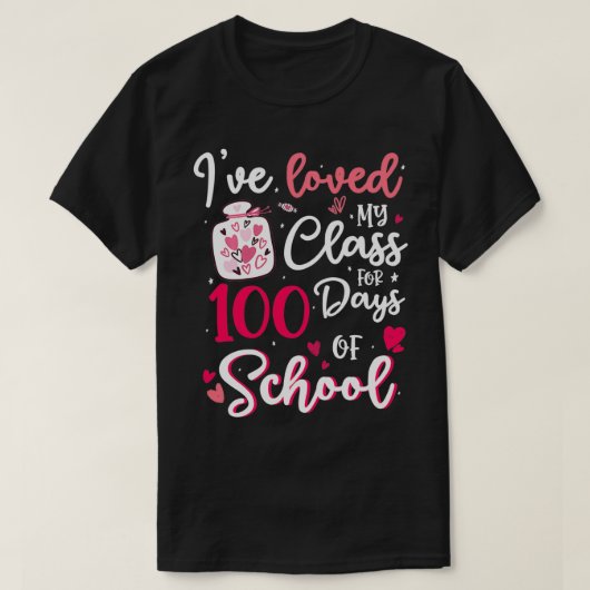 私は100Dの学校の100日のために私のクラスを愛している Tシャツ (デザイン正面)