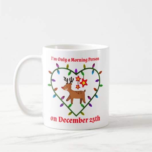 私は12月25日の朝の人だ コーヒーマグカップ (左)