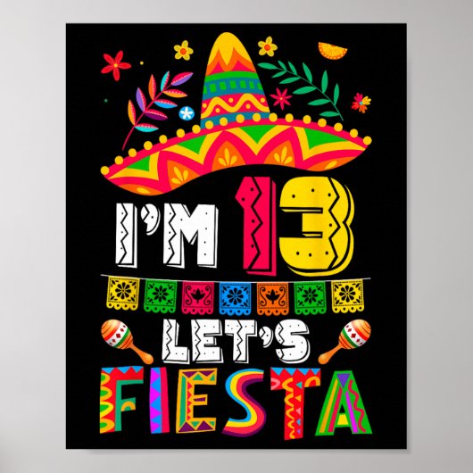 私は13歳Let's Fiesta 13誕生日メキシコ ポスター (正面)