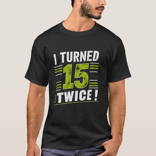 私は15回30歳の誕生日を30歳T志転 Tシャツ (正面)