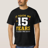 私は15年この良い姿に見えた Tシャツ (正面)