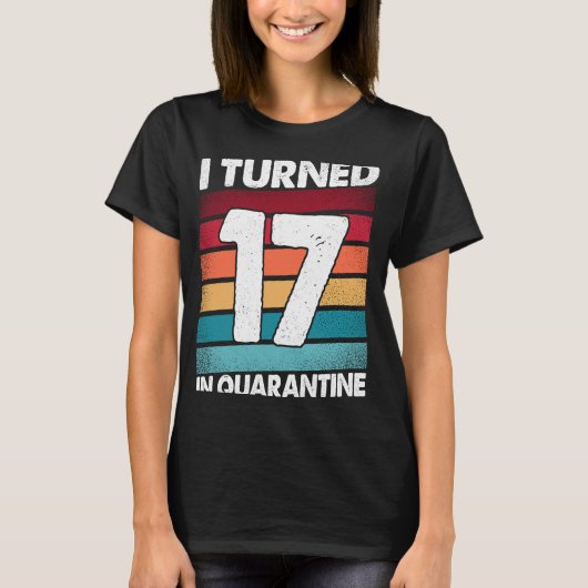 私は17歳になった検疫2020 17歳B Tシャツ (正面)