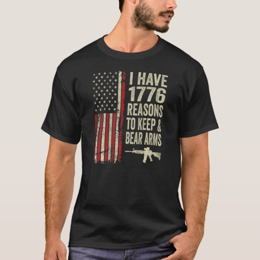 私は1776の理由を持って保武器プロガンを負担する Tシャツ (正面)