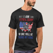 私は1776確かに誰も私の銃を持っていないアメリカ国旗G Tシャツ (正面)