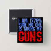 私は1776%確かに私の銃を持っている人はいない# 缶バッジ (正面&裏面)