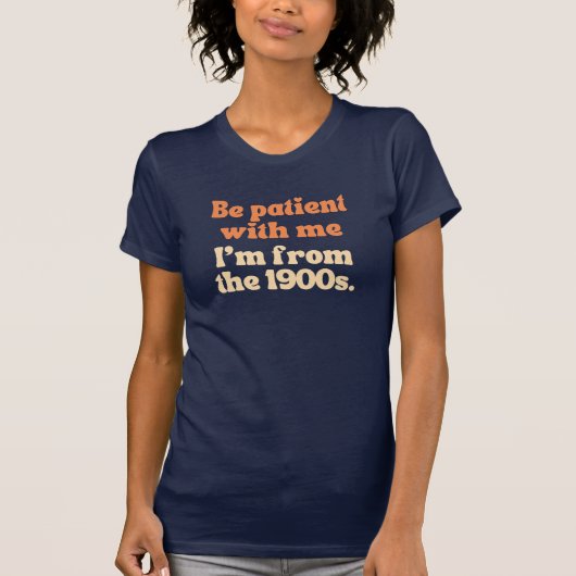 私は1900年代から来た Tシャツ (正面)