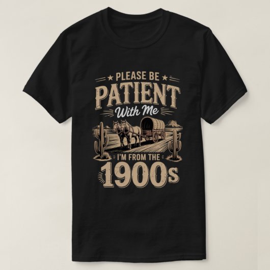 私は1900年代から来ている – おもしろいヴィンテージ1900年代誕生日 Tシャツ (デザイン正面)