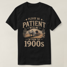 私は1900年代から来ている – おもしろいヴィンテージ1900年代誕生日 Tシャツ