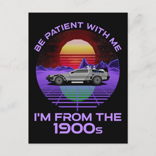 私は1900年代の私と一緒に我慢しなさい ポストカード (正面)