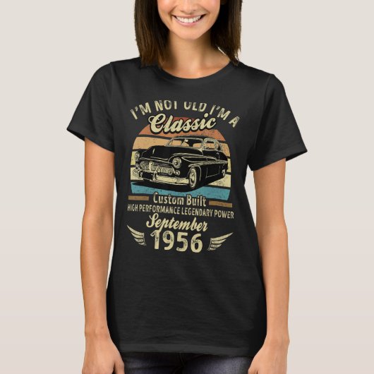 私は1956年9月にクラシックは生まれ年ではない Tシャツ (正面)