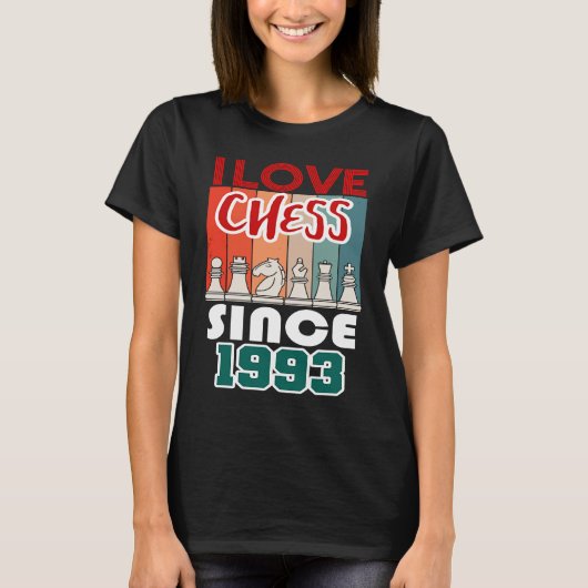私は1993年からチェスが大好きだ Tシャツ (正面)