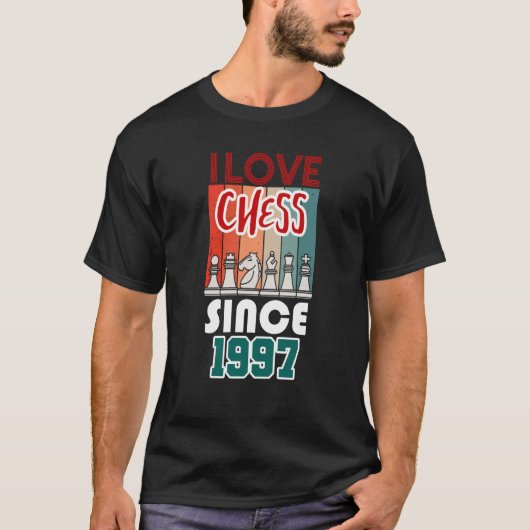 私は1997年からチェスが大好きだ Tシャツ (正面)
