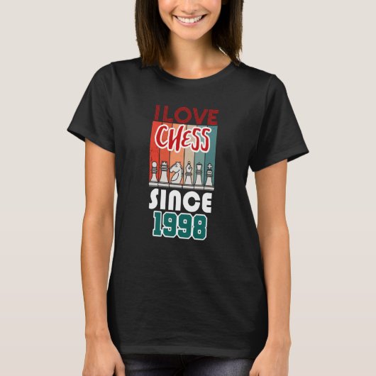 私は1998年からチェスが大好きだ Tシャツ (正面)