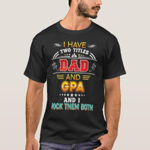 私は2つのタイトルのパパとGpaの両方のファート Tシャツ