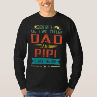 私は2つのタイトルを持っているパパとPipiと私は彼らをロックBot Tシャツ