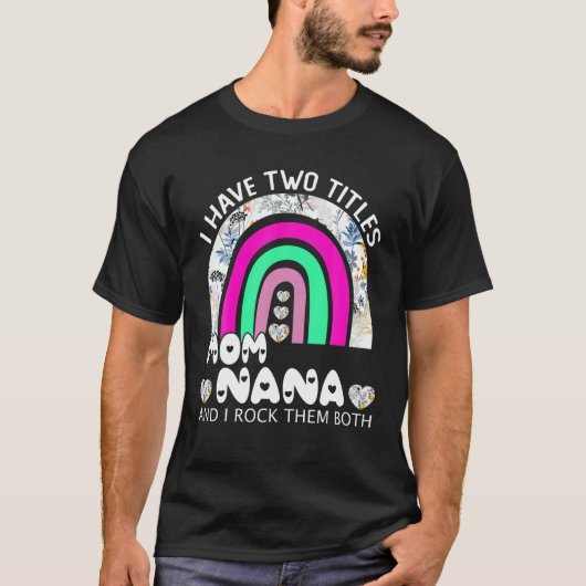 私は2つのタイトルを持っているママとナナフローラレインボ蛾 Tシャツ (正面)