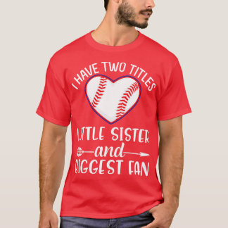 私は2つのタイトルを持っている妹と最大のファンBr Tシャツ