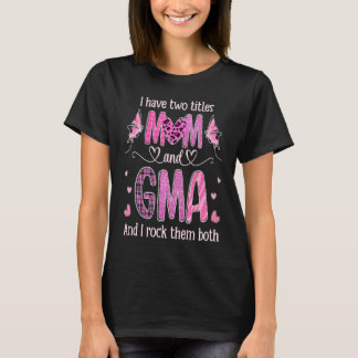 私は2つのタイトルを持っている母とgma女性バタフライグランマ tシャツ