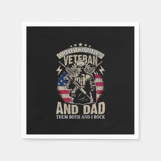 私は2つのタイトルを持っている退役軍人とパパと私は彼らをロック スタンダードカクテルナプキン (正面)