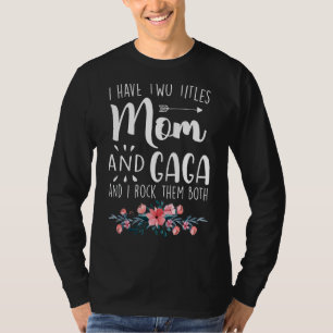 私は2つのタイトルを持っているMomとGaga I彼らの両方F Tシャツ