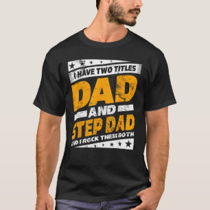 私は2つのタイトルパパとステップパパ父の日のst tシャツ