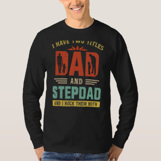 私は2つのタイトルパパとステップパパ父の日 Tシャツ